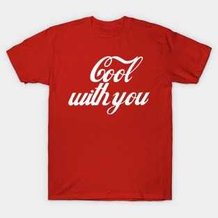 Cool With You T-Shirt